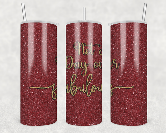 30 oz Skinny Tumbler Red Glitter Fabulous Quote Sublimation Design Transfer