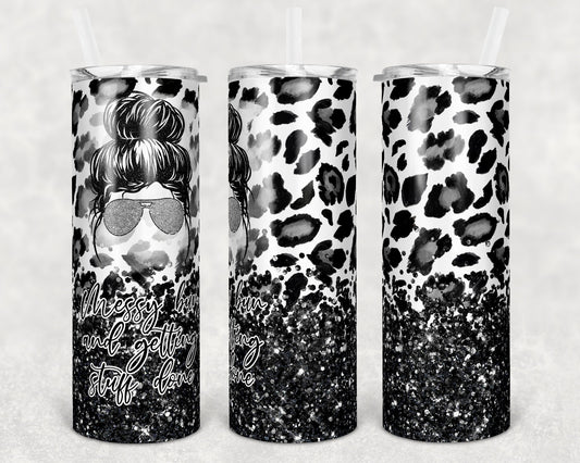 20 oz Skinny Tumbler Sublimation Design Template White Black Leopard Glitter Messy Bun Getting Stuff Done