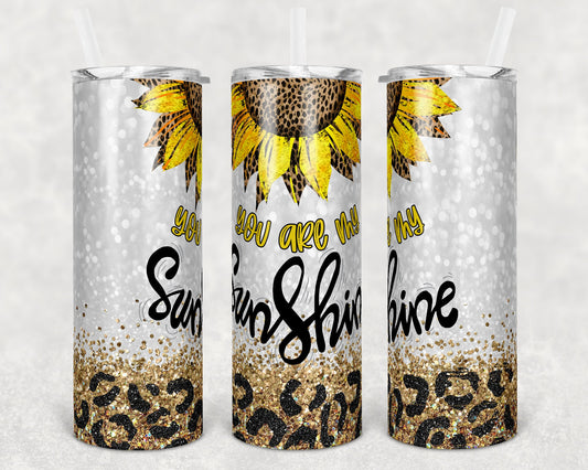 20 oz Skinny Tumbler You are my sunshine leopard Sunflower Sublimation Design Print Transfer