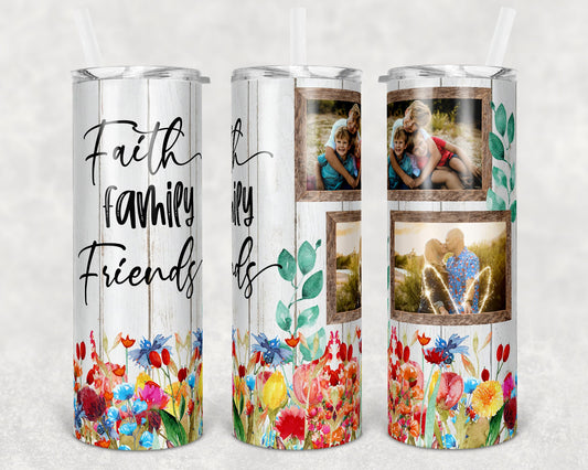 20 oz Skinny Tumbler 2 Picture Photo Faith Family Friends Wood Bright Floral Wildflower Sublimation