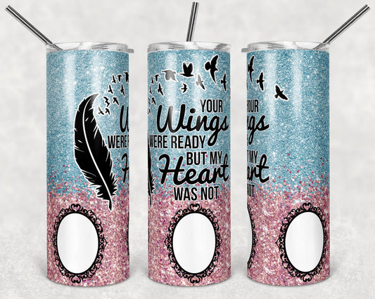 20 oz Skinny Tumbler Memorial with 3 photo Frames Pink Blue SIDS Infant Loss Glitter Wings Were Ready Sublimation