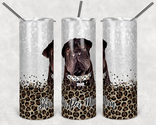 20 oz Skinny Tumbler Sublimation Shar Pei Dog Mom Glitter and Leopard Template Straight Warped