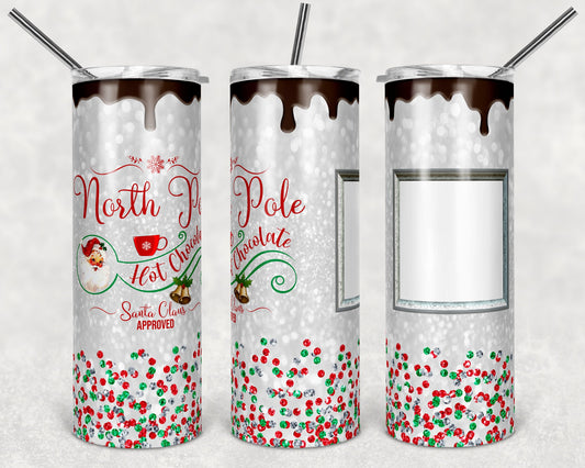 20 oz Skinny Tumbler Sublimation Design Template Glitter Christmas North Pole Hot Chocolate Photo Frame Straight Design