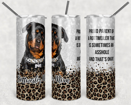 20 oz Skinny Tumbler Sublimation Rottweiler Dog Mom Quote Glitter leopard Template Straight Warped Mothers Day Dog